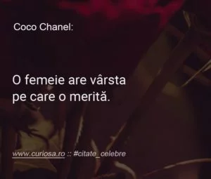o femeie are varsta pe care o merita