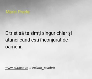 singuri printre oameni citat Marin Preda