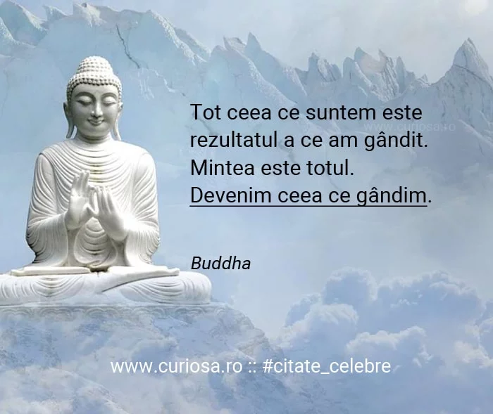 citate suntem ceea ce gandim buddha