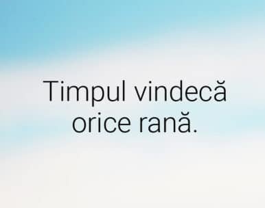 citate despre timp timpul vindeca orice rana