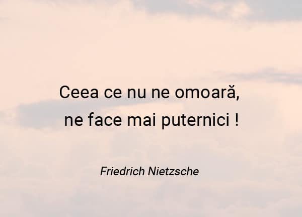 Ceea ce nu ne omoară, ne face mai puternici