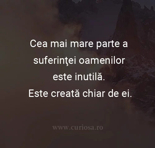 citate suferinta inutila