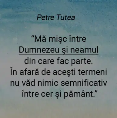 petre tutea despre dumnezeu si patrie